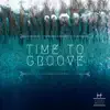 Pisces Music - Time To Groove - Single